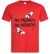 Мужская футболка NO MONEY - NO HONEY Красный фото