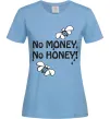 Жіноча футболка NO MONEY - NO HONEY Блакитний фото