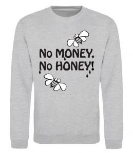 Свитшот NO MONEY - NO HONEY Свитшот NO MONEY - NO HONEY