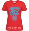 Женская футболка HAPPY NEW YEAR SNOWFLAKE Красный фото