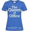 Жіноча футболка The Queen of office Яскраво-синій фото