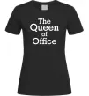 Женская футболка The Queen of office Черный Женская футболка The Queen of office Черный фото