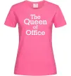 Женская футболка The Queen of office Ярко-розовый Женская футболка The Queen of office Ярко-розовый фото