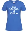 Женская футболка The Queen of office Ярко-синий Женская футболка The Queen of office Ярко-синий фото