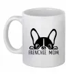 Чашка керамическая Frenchie mom Белый Чашка керамическая Frenchie mom Белый фото
