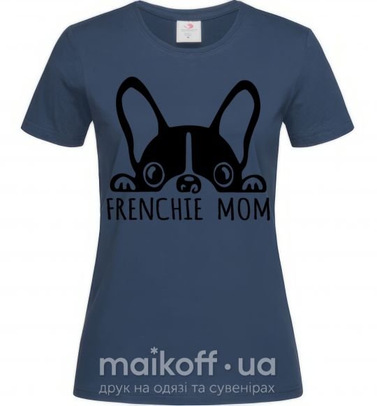 Жіноча футболка Frenchie mom Темно-синій фото