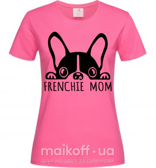 Жіноча футболка Frenchie mom Яскраво-рожевий фото