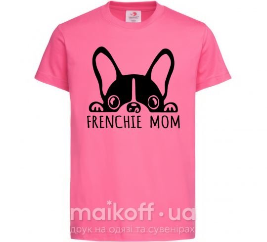 Дитяча футболка Frenchie mom Яскраво-рожевий фото