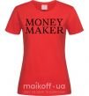 Жіноча футболка Money maker Червоний фото