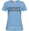 Женская футболка Money spender Голубой фото