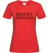 Женская футболка Money spender Красный фото