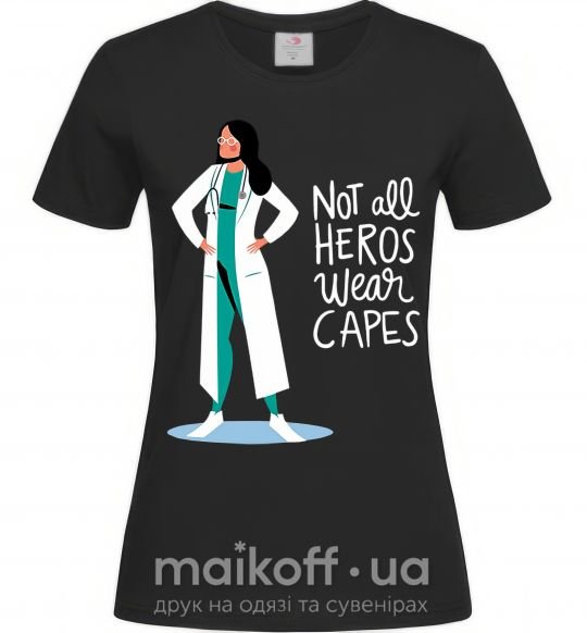 Жіноча футболка Not all heros wear capes Чорний фото