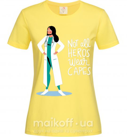Жіноча футболка Not all heros wear capes Лимонний фото