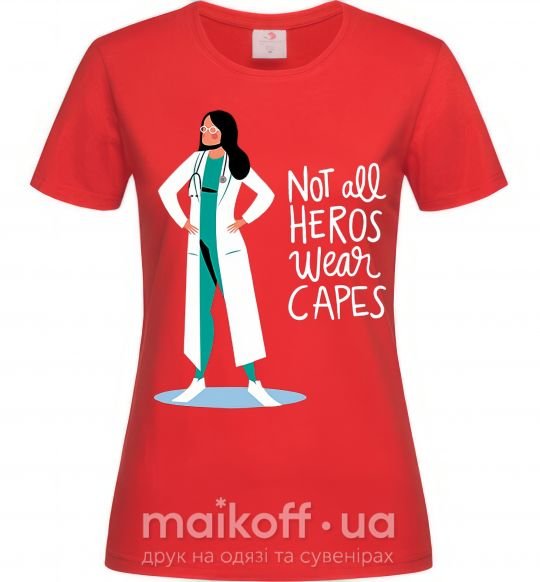 Жіноча футболка Not all heros wear capes Червоний фото