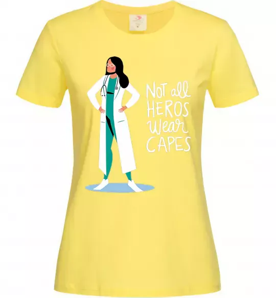 Женская футболка Not all heros wear capes Лимонный фото