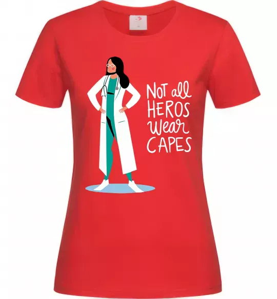 Женская футболка Not all heros wear capes Красный фото