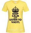 Женская футболка Listen to Vasyl Лимонный фото