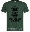 Чоловіча футболка Listen to Vasyl Темно-зелений фото