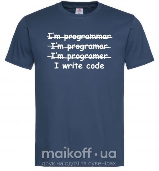 Мужская футболка I write code Темно-синий фото