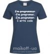 Женская футболка I write code Темно-синий фото