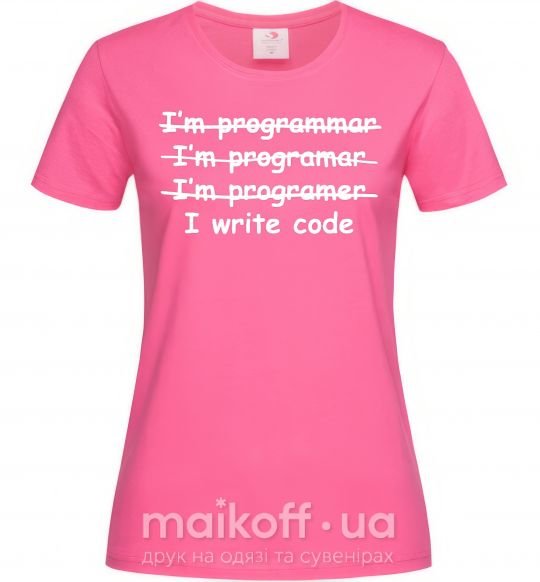 Жіноча футболка I write code Яскраво-рожевий фото