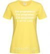 Женская футболка I write code Лимонный фото