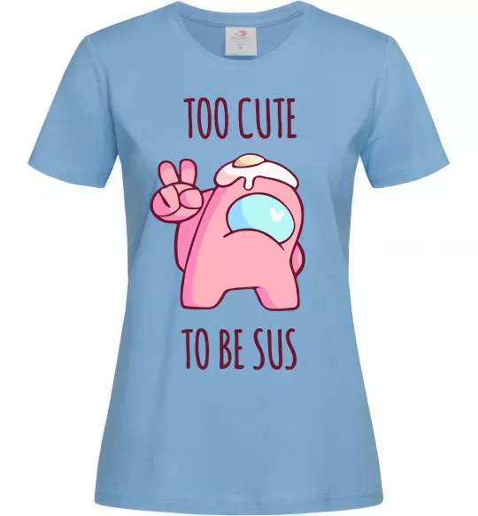Жіноча футболка Among us too cute Блакитний фото