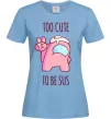 Жіноча футболка Among us too cute Блакитний Жіноча футболка Among us too cute Блакитний фото