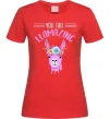 Женская футболка You are llamazing Красный фото
