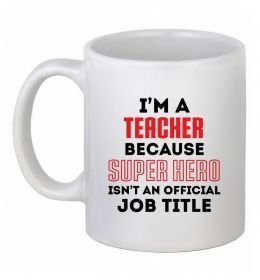 Чашка керамическая Teacher super hero