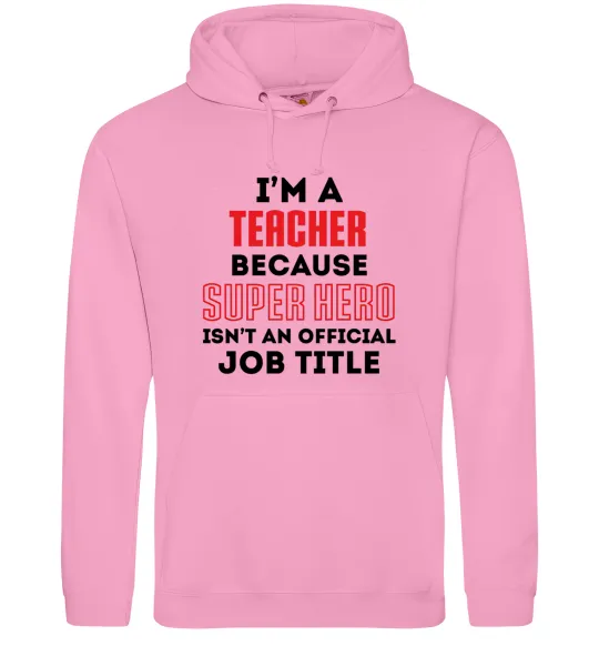Женская толстовка (худи) Teacher super hero Розовый фото