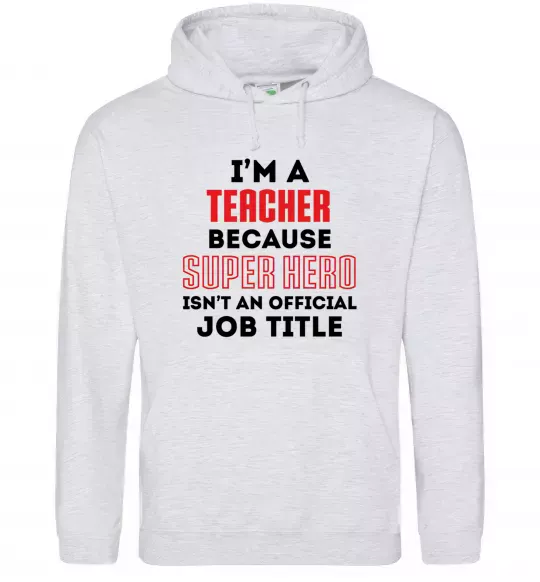 Женская толстовка (худи) Teacher super hero Серый меланж фото