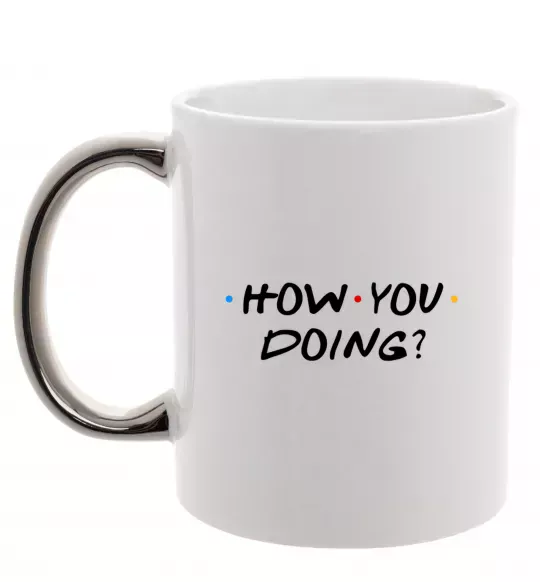 Чашка з кольоровою ручкою Friends how you doing Срібло фото