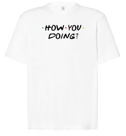 Футболка Оверсайз Friends how you doing