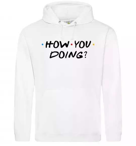 Чоловіча толстовка (худі) Friends how you doing Білий фото