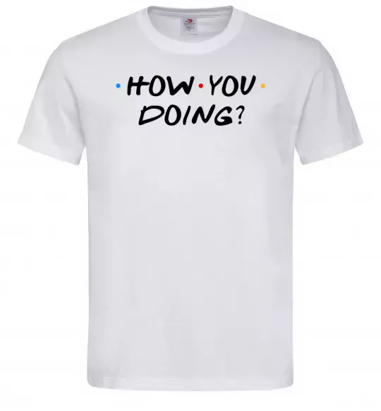 Чоловіча футболка Friends how you doing Білий фото