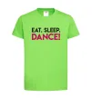 Детская футболка Eat sleep dance Лаймовый фото