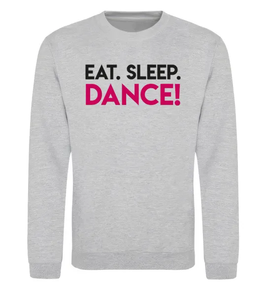Свитшот Eat sleep dance Серый меланж фото