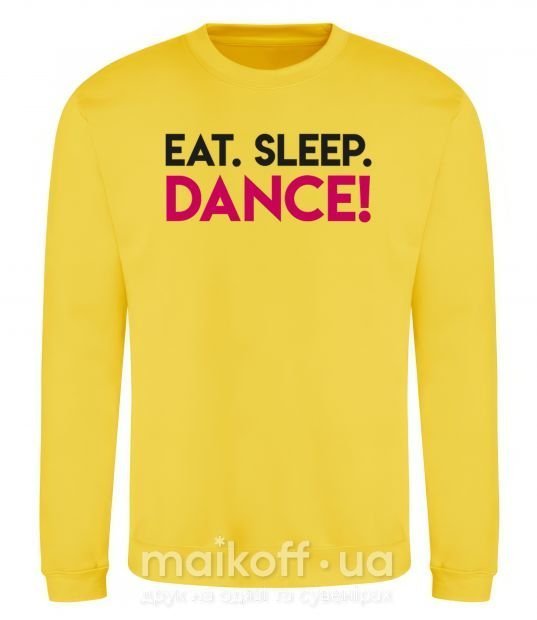 Свитшот Eat sleep dance Солнечно желтый фото