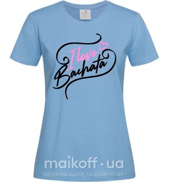 Жіноча футболка I love bachata Блакитний фото