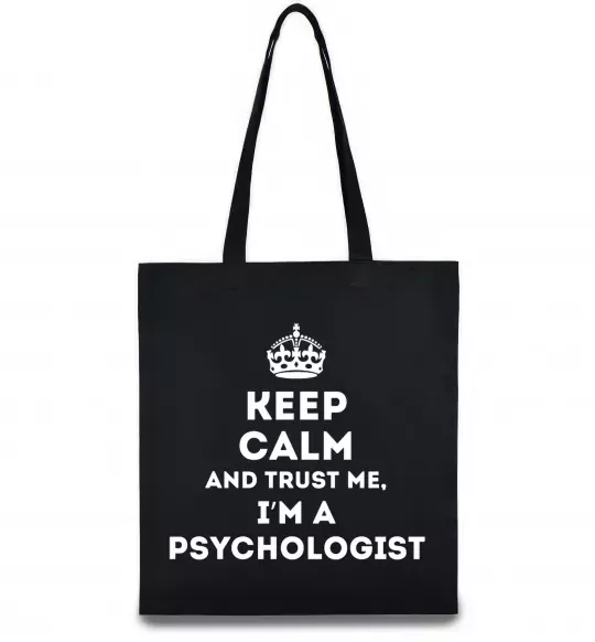Эко-сумка Keep calm and trust me i'm psychologist Черный фото