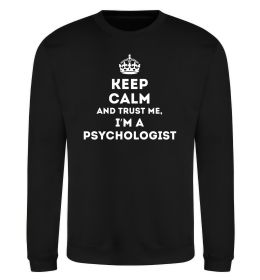 Свитшот Keep calm and trust me i'm psychologist