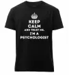 Мужская премиум футболка Keep calm and trust me i'm psychologist Черный фото