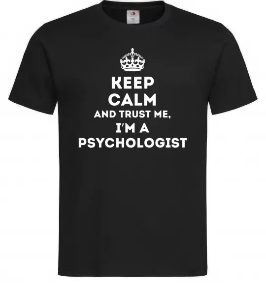 Мужская футболка Keep calm and trust me i'm psychologist Черный фото