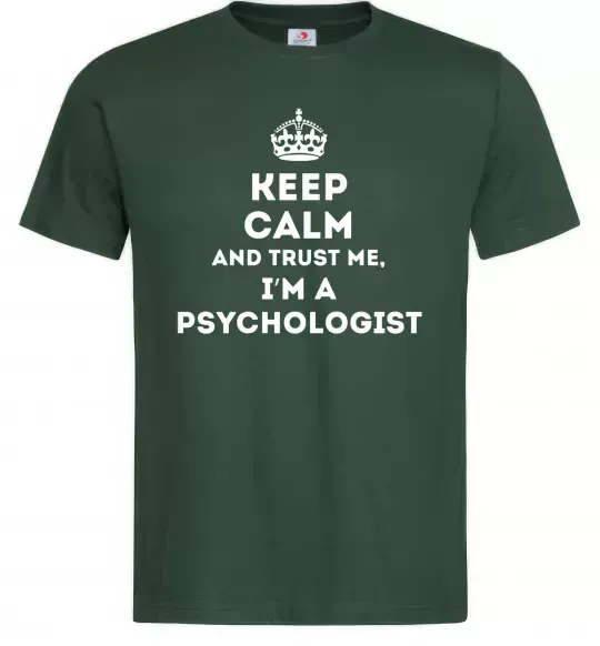 Мужская футболка Keep calm and trust me i'm psychologist Темно-зеленый фото