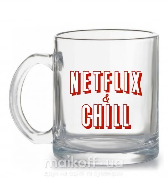 Чашка скляна Netflix and chill Прозорий фото