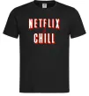 Чоловіча футболка Netflix and chill Чорний Чоловіча футболка Netflix and chill Чорний фото