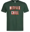 Чоловіча футболка Netflix and chill Темно-зелений Чоловіча футболка Netflix and chill Темно-зелений фото