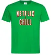 Чоловіча футболка Netflix and chill Зелений Чоловіча футболка Netflix and chill Зелений фото