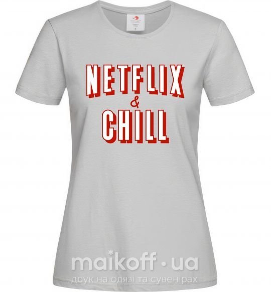 Женская футболка Netflix and chill Серый фото